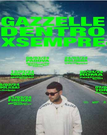 Gazzelle 21/03/24 Firenze | Nelson Mandela Forum SOLO BUS